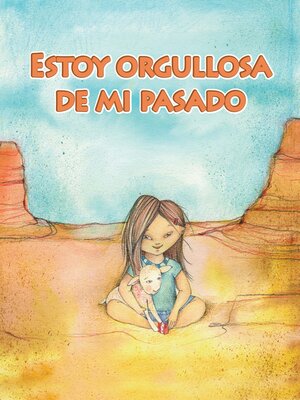 cover image of Estoy orgullosa de mi pasado (I'm Proud of My Past)